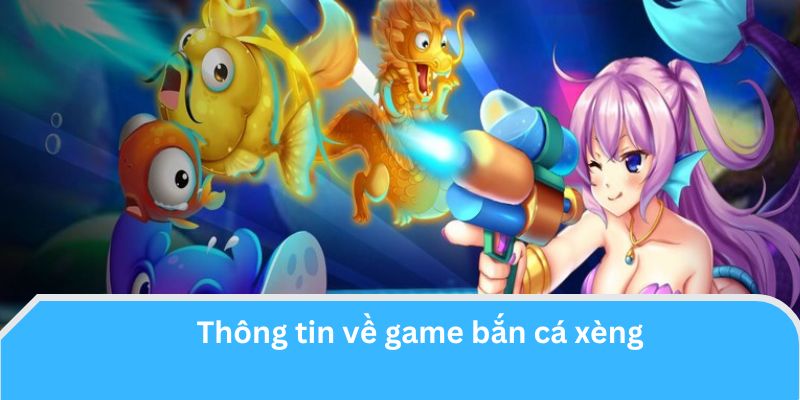 Bắn Cá Xèng | Khám Phá Ngư Trường Đỉnh Cao 2025 9 Bắn cá xèng là dòng game kinh điển, luôn được nhiều người yêu thích
